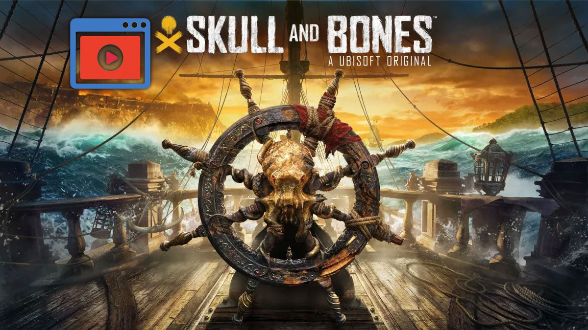 تاریخ انتشار بازی Skull and Bones مشخص شد + ویدیو